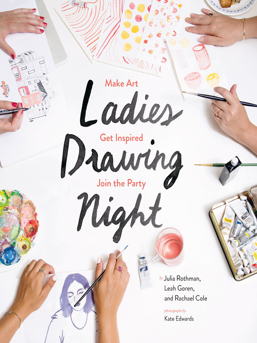 Title details for Ladies Drawing Night by Julia Rothman - Available